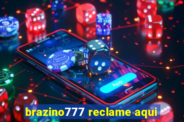 brazino777 reclame aqui